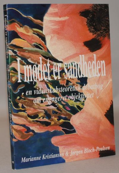 I mødet er sandheden - en videnskabsteoretisk…