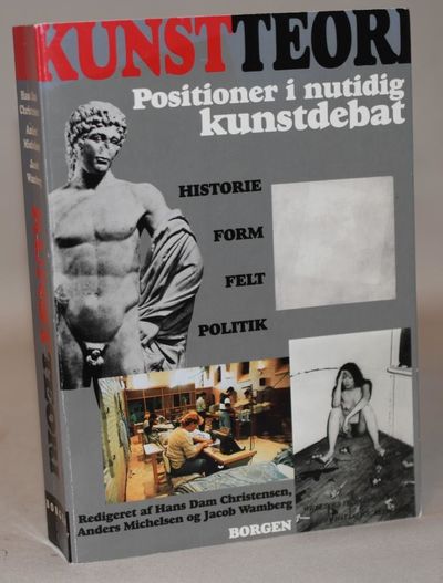 Kunstteori - positioner i nutidig kunstdebat..