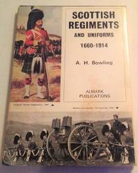 cover of SCOTTISH REGIMENTS & UNIFORMS 1660-1914