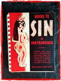 Where To Sin in San Francisco by Jack Lord & Jenn Shaw - 1939