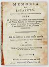 Memoria de Estatuto. Idea de la Riqueza Que Daban á la Masa Circulante de Nueva España Sus Naturales Producciones en los Años de Tranquilidad y Su Abatimiento en las Presentes Commociones..
