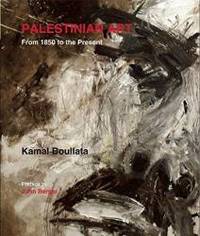 Palestinian Art: From 1850 to the Present by Kamal Boullata - Paperback - 2009-02-02 - from Books Express (SKU: 0863566480n)