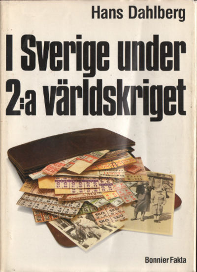 I SVERIGE UNDER 2:A VÄRLDSKRIGET.
