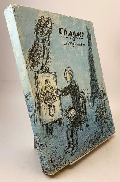 Chagall Lithographe (V), 1974-1979. Préface de…