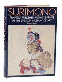 Surimono: Privately Published Japanse Prints in the Spencer Museum of Art