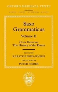 Gesta Danorum. History of the Danes. Volume II.