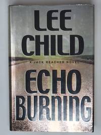 Echo Burning (Jack Reacher, Book 5)