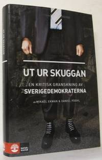 Ut ur skuggan. En kritisk granskning av…