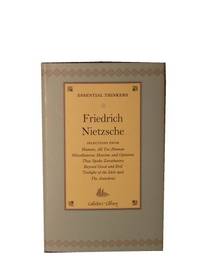 Frederick Nietzsche - Essential Thinkers