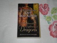 The Unbearable Lightness of Dragons: A Novel of the Light Dragons