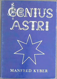 Genius Astri: Thirty-three Poems by Kyber, Manfred - 1977