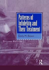 Patterns of Infidelity and Their Treatment