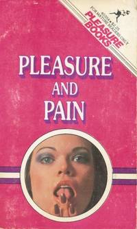 cover of Pleasure and Pain PB-40354