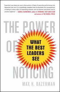 The Power of Noticing: What the Best Leaders See