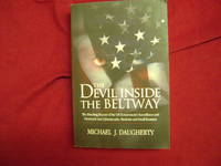 The Devil Inside the Beltway. The Shocking Expose of the US Government Surveillance and Overreach...