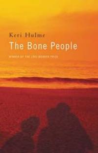 The Bone People by Keri Hulme - 2001-11-09