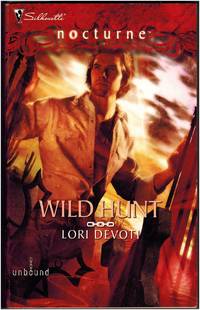 Wild Hunt by Lori Devoti - Paperback - 2008 - from Irolita Books (SKU: 1469)