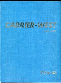 cover of Carrier-West 1966-1967: USS Coral Sea, CVA-43: Seven Month Western Pacific Deployment