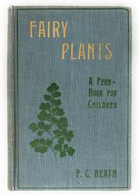 Fairy Plants: A Fern-Book for Children