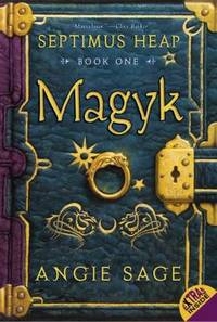 Magyk by Angie Sage - 2007