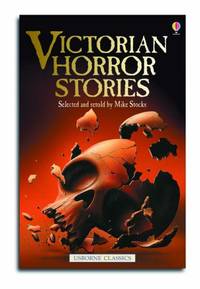 Victorian Horror Stories (Usborne classics)