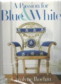 image of A Passion for Blue and White