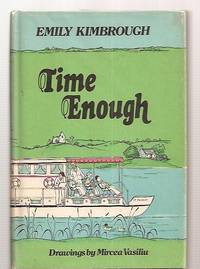 Time Enough by Kimbrough, Emily - 1974