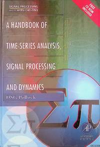 A Handbook of Time-Series Analysis, Signal Processing and Dynamics (Book+CD Rom)