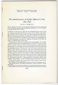 The Administration of Indian Affairs in Utah, 1851-1858