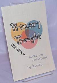 image of Primary Thought: ideas on education