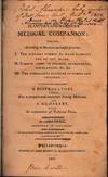 The Planter's and Mariner's Medical Companion ... to Which are Subjoined a Dispensatory ....