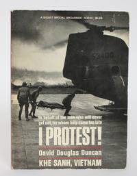 I Protest! by Duncan, David Douglas - 1968