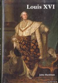 Louis XVI by Louis Hardman - Hardcover - 1993 - from Klondyke (SKU: 00227694)