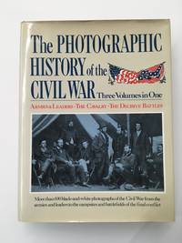 The Photographic History of the Civil War, 3 Volumes in One