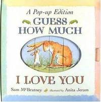 Guess How Much I Love You: A Pop-up Edition by Sam McBratney - 1998-09-05