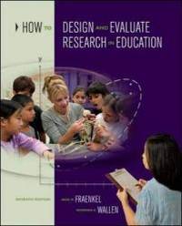 How to Design and Evaluate Research in Education by Fraenkel, Jack - 2008-02-25