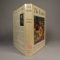 The Fields by Conrad Richter - First Edition; First - 1946 - from William Chrisant & Sons' Old Florida Book Shop, ABAA, ILAB, FABA (SKU: 5286)