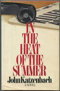 In the Heat of the Summer