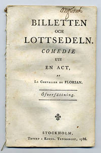 Billetten och lottsedeln. Comedie uti en act.…