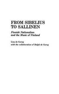 From Sibelius to Sallinen: Finnish Nationalism and the Music of Finland