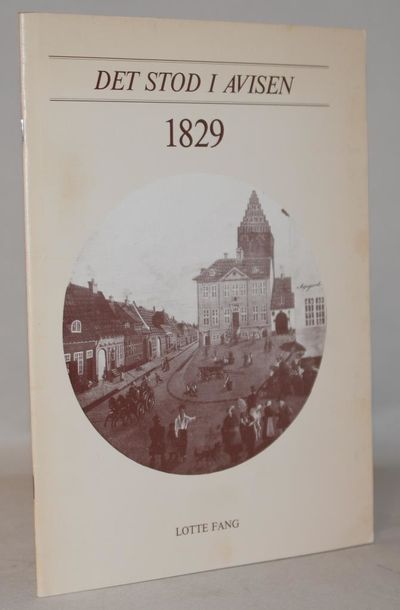 Det stod i avisen 1829.