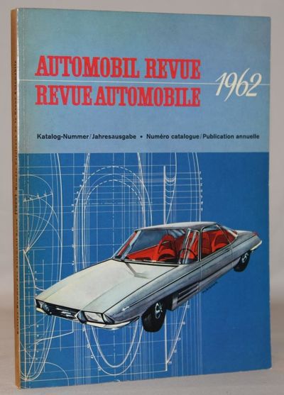 Automobil Revue - Revue Automobile - 1962.