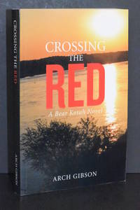 image of Crossing the Red; A Bear Kotah Novel