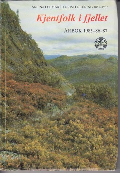 Kjentfolk i fjellet. Skien-Telemark…
