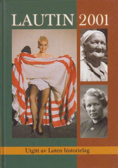 Lautin. Lokalhistorisk årbok for Løten 2001 27.…