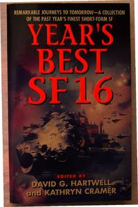 Year&#039;s Best SF16 by Hartwell, David G. & Kathryn Cramer  (Ed.s) - 2011