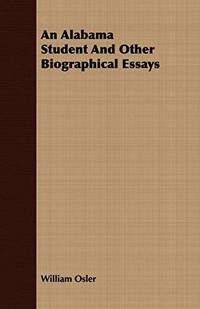 cover of An Alabama Student and Other Biographical Essays