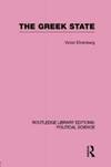 The Greek State (Routledge Library Editions: Political Science Volume 23)