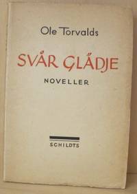 Svår glädje. Noveller.