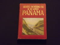 The Greatest Engineering Feat in the World at Panama…